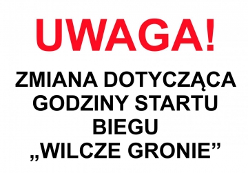 UWAGA! ZMIANA GODZIN BIEGU 